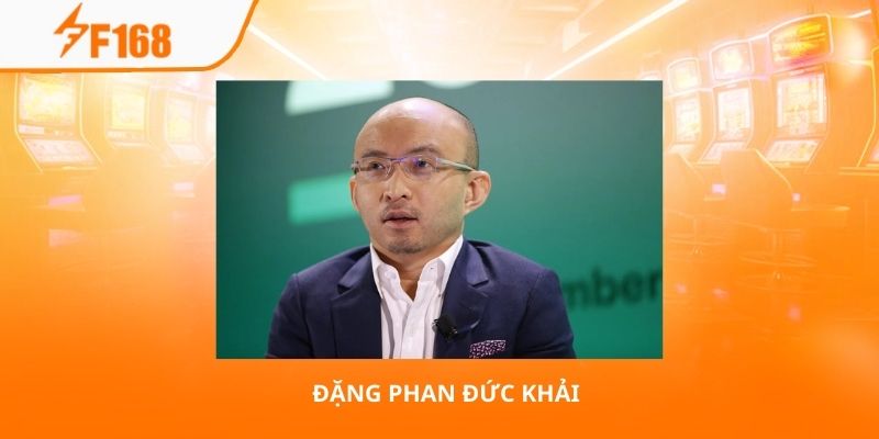 Đặng Phan Đức Khải - Nhà Lãnh Đạo Xuất Sắc Nhất Hiện Nay