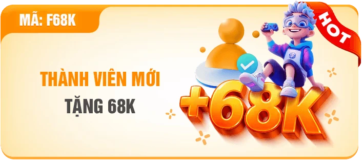 đăng ký tặng ngay 68k